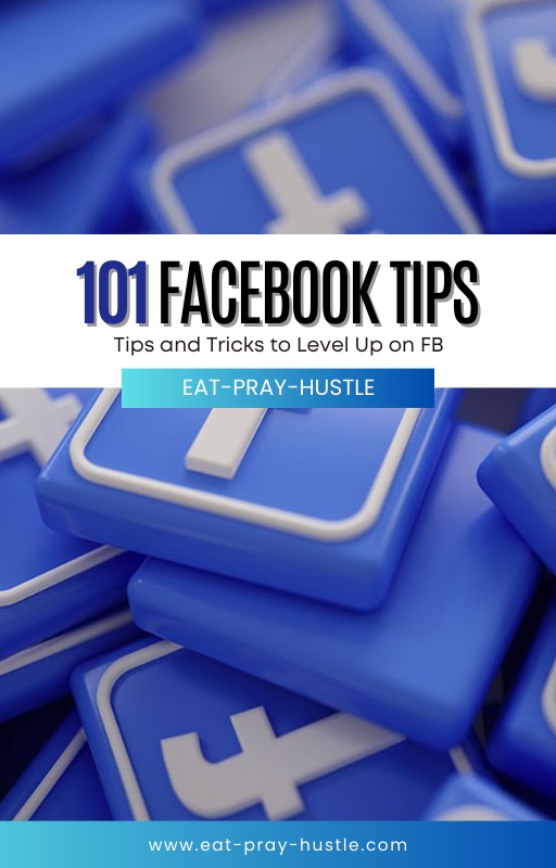 101 Facebook Tips To Grow Your Audience