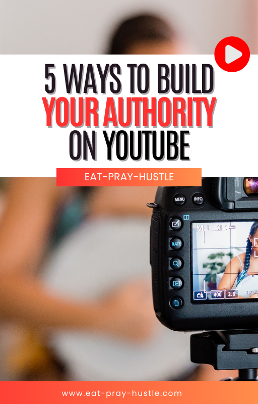 5 Ways To Build Your Authority On YouTube