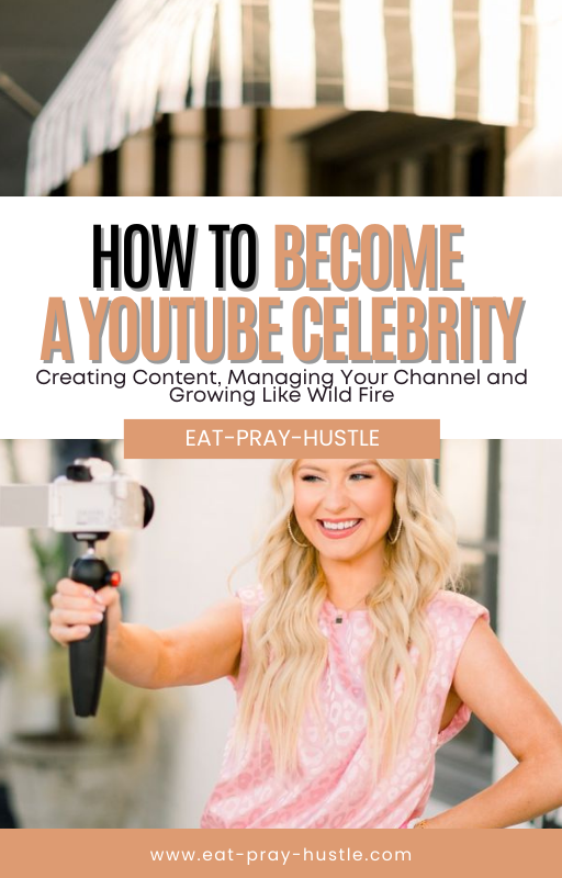 How To Become A YouTube Celebrity